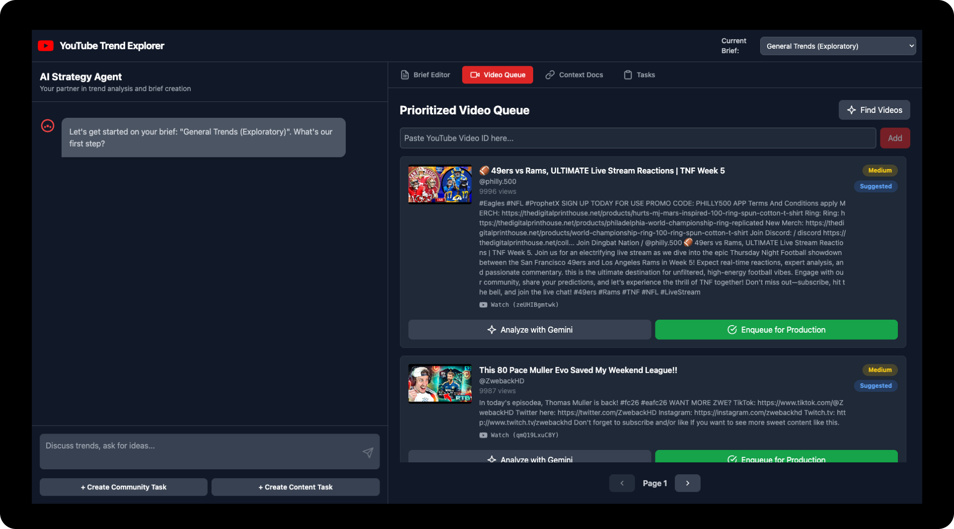 Screenshot of the existing YouTube Trend Explorer tool with chat-based AI strategy agent and prioritized video queue.